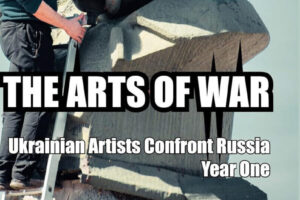 Adaptation of Marketing Image for New Book, The Arts of War: Ukrainian Artists Confront Russia Year One